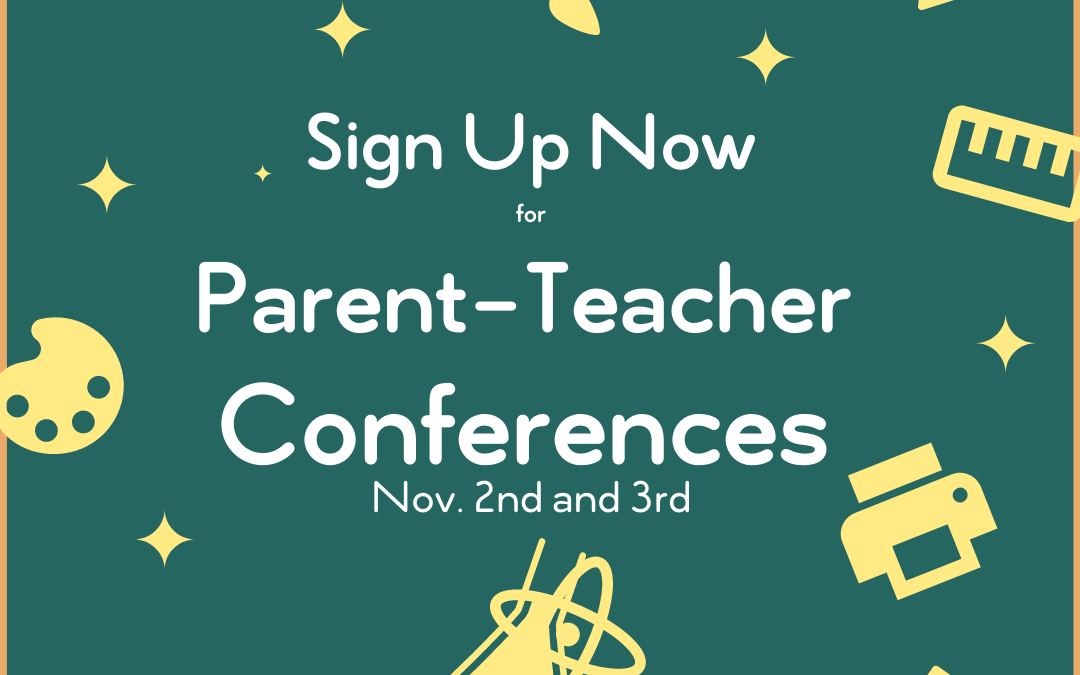 Sign Up for Parent-Teacher Conferences