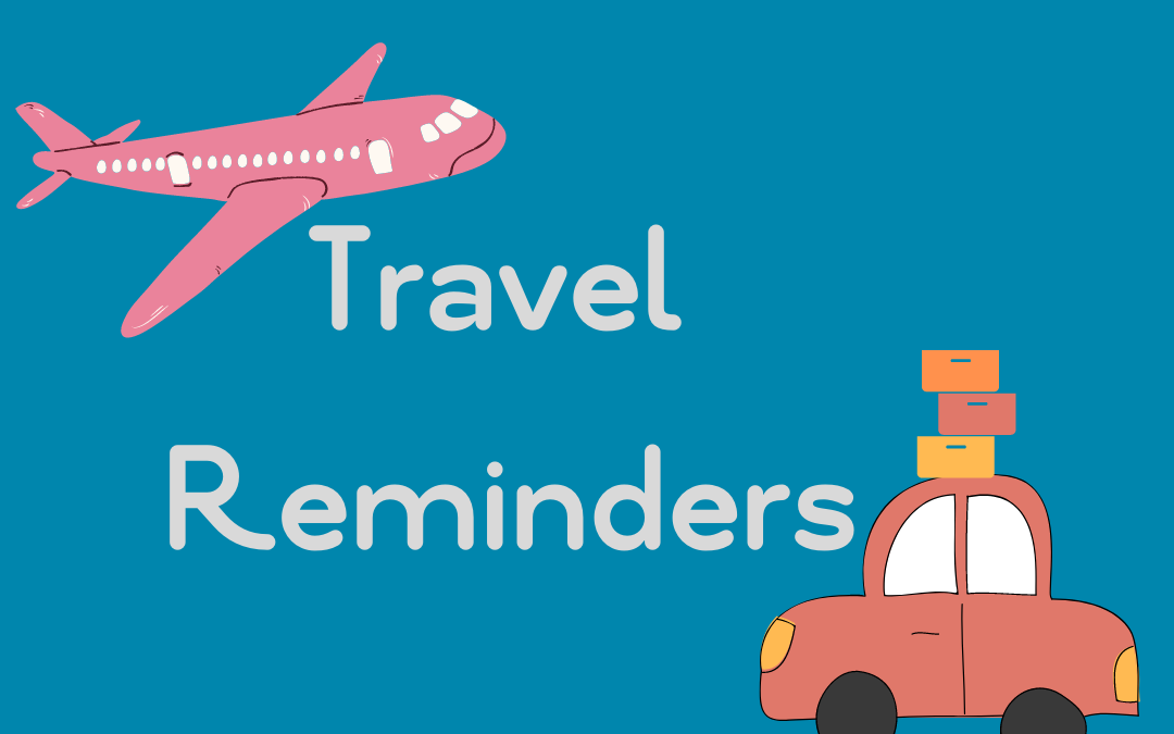 Fall Break Travel Reminders