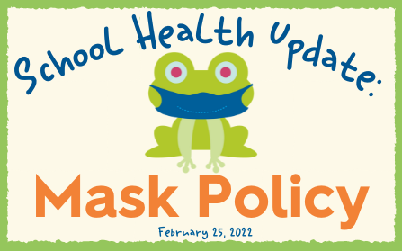 School Health Update: Mask Policy