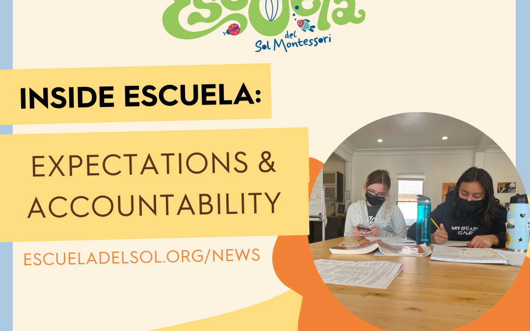 Inside Escuela: Expectations & Accountability
