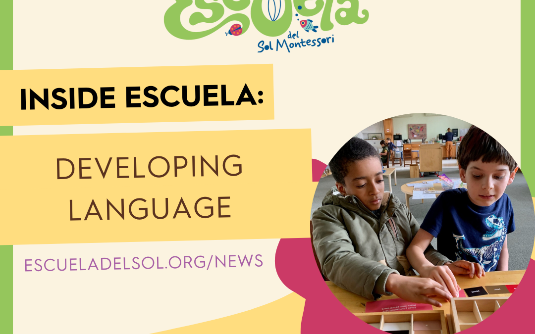 Inside Escuela: Developing Language