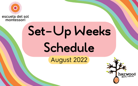 Set-Up Weeks Schedule and Updates