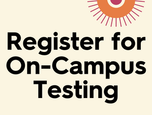 Register For On-Campus Testing
