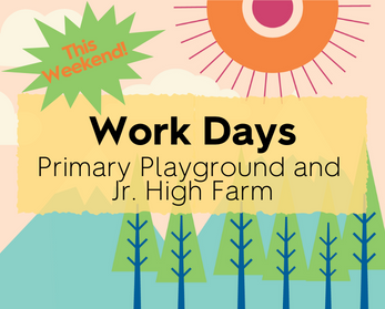 This Weekend: Primary Playground and Jr. High Farm Improvement