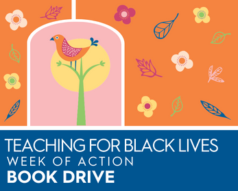 Teaching for Black Lives: Book Drive