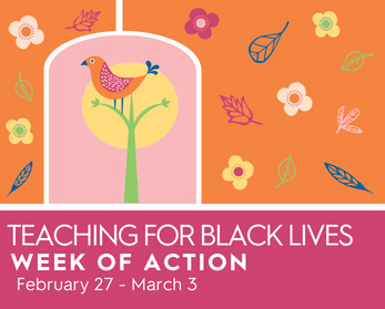 Teaching for Black Lives: Week of Action