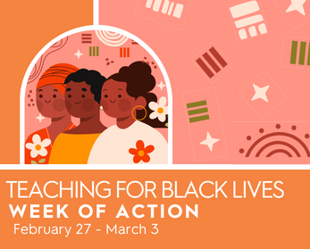 Teaching for Black Lives: Week of Action