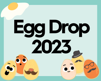 Elementary+Jr. High Egg Drop