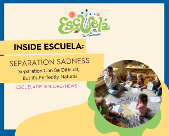 Inside Escuela: Separation Sadness